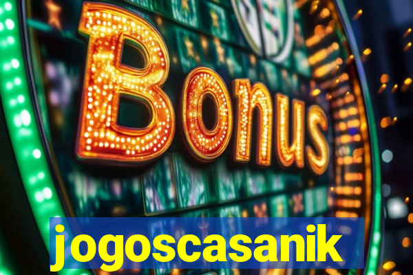 jogoscasanik