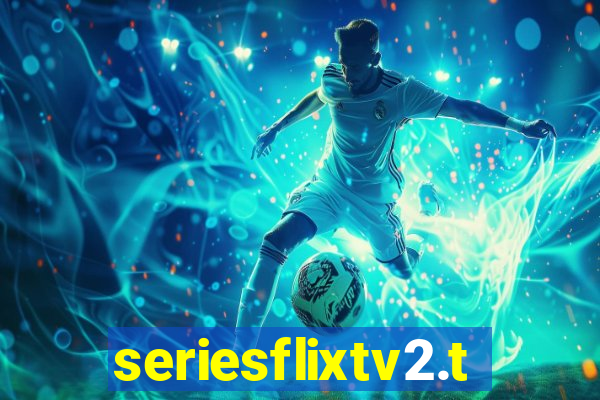 seriesflixtv2.to