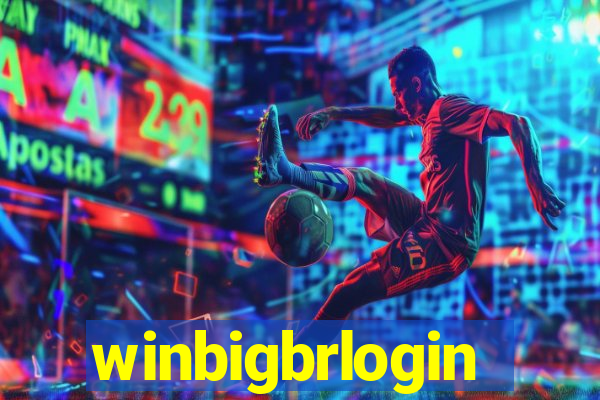 winbigbrlogin